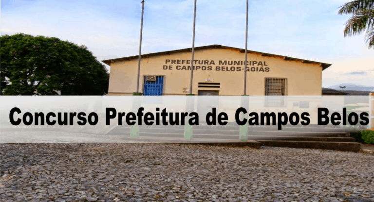 Concurso Prefeitura de Campos Belos GO: Provas a definir Concurso Prefeitura de Campos Belos GO: Provas a definir