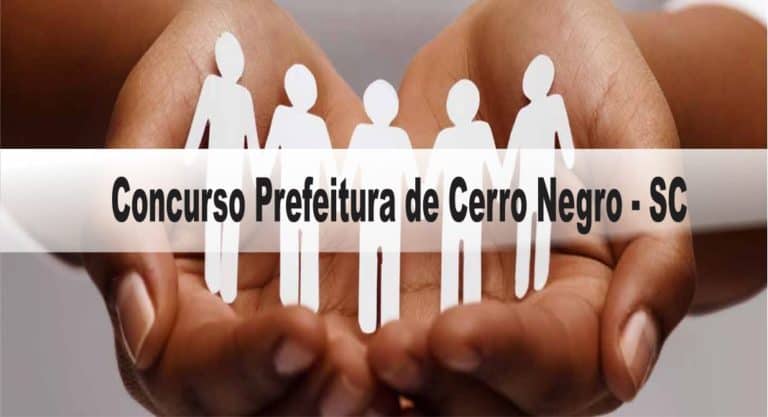 Concurso Prefeitura de Cerro Negro – SC 2020: Inscrições encerradas! Concurso Prefeitura de Cerro Negro – SC 2020: Inscrições encerradas!