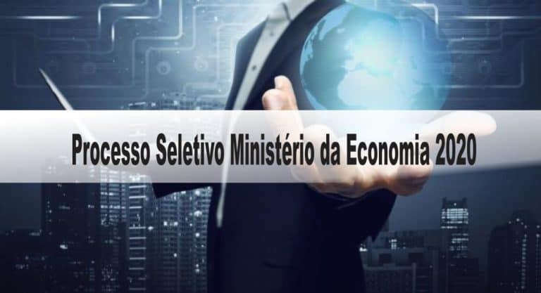 Processo Seletivo Ministério da Economia 2020 Processo Seletivo Ministério da Economia 2020