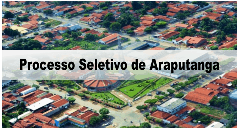 Processo Seletivo Prefeitura de Araputanga – MT: Inscrições abertas Processo Seletivo Prefeitura de Araputanga – MT: Inscrições abertas