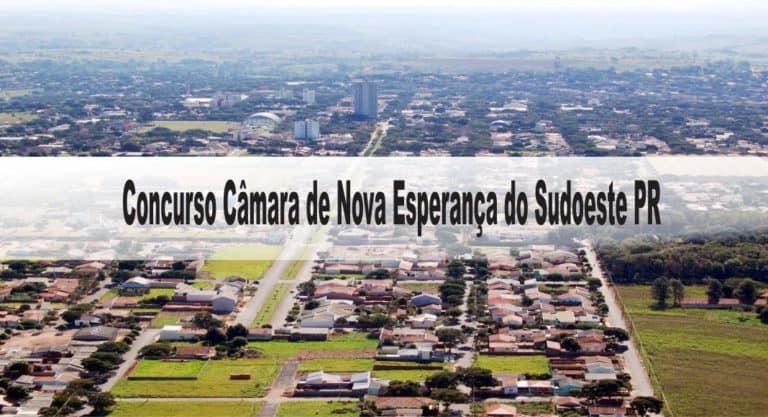 Concurso Câmara de Nova Esperança do Sudoeste PR Concurso Câmara de Nova Esperança do Sudoeste PR