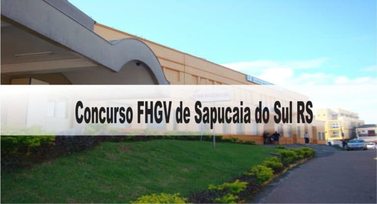 Concurso Fundação Hospitalar Getúlio Vargas Sapucaia do Sul RS: Provas previstas para o dia 07/02/21 Concurso Fundação Hospitalar Getúlio Vargas Sapucaia do Sul RS: Provas previstas para o dia 07/02/21