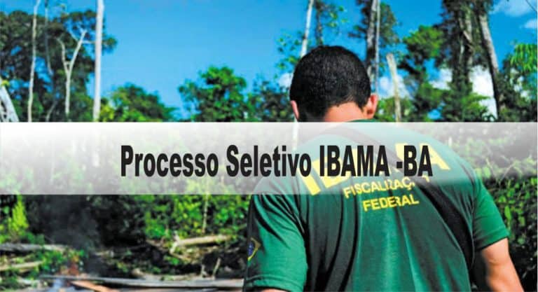 Processo Seletivo IBAMA (BA): Inscrições encerradas Processo Seletivo IBAMA (BA): Inscrições encerradas