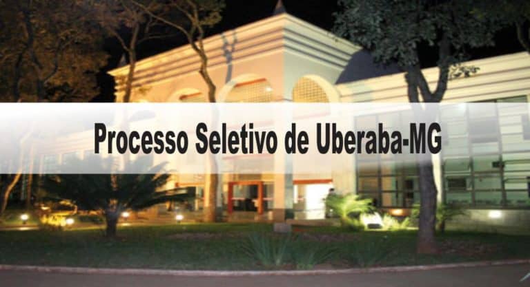 Processo Seletivo Prefeitura de Uberaba MG Processo Seletivo Prefeitura de Uberaba MG