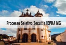 Processo Seletivo Secult e IEPHA MG