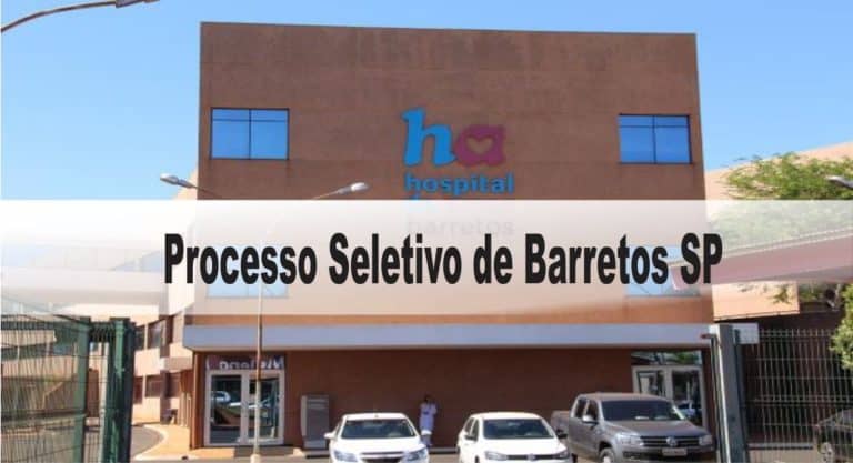 Processo Seletivo de Barretos SP Processo Seletivo de Barretos SP