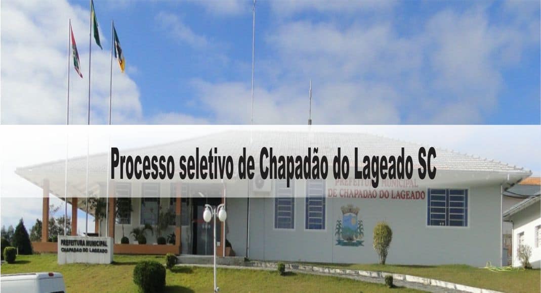Processo Seletivo Prefeitura de Chapadão do Lageado SC 2020
