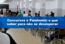 Concursos e Pandemia: o que saber para não se desesperar