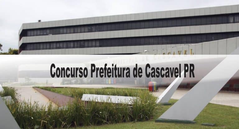 Concurso Prefeitura de Cascavel PR Concurso Prefeitura de Cascavel PR