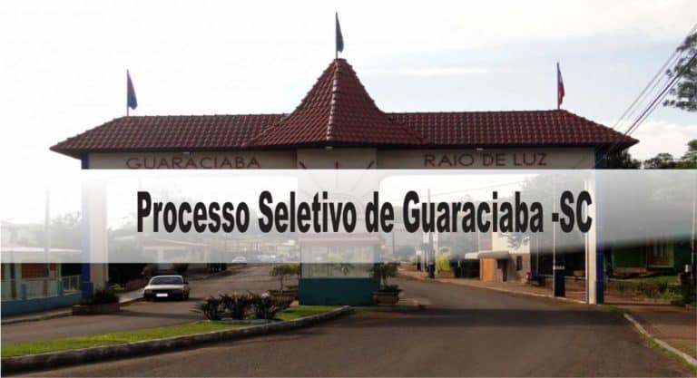 Processo Seletivo Prefeitura de Guaraciaba-SC Processo Seletivo Prefeitura de Guaraciaba-SC