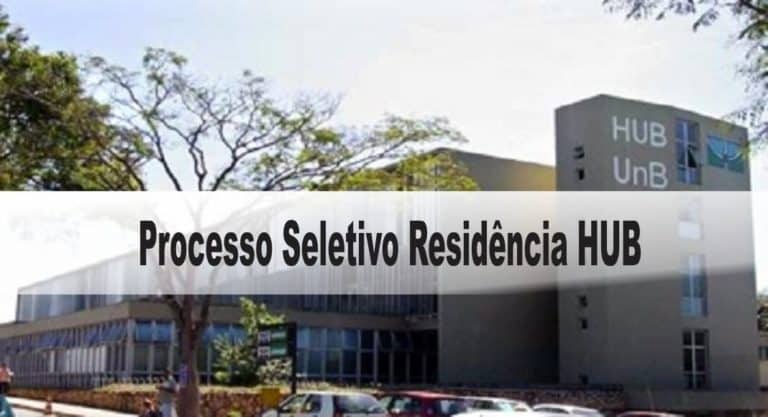 Processo Seletivo Residência HUB – 89 vagas Processo Seletivo Residência HUB – 89 vagas