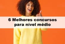 6 Melhores concursos para nível médio que você precisa conhecer