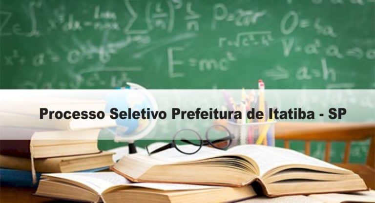 Processo Seletivo Prefeitura de Itatiba – SP Processo Seletivo Prefeitura de Itatiba – SP