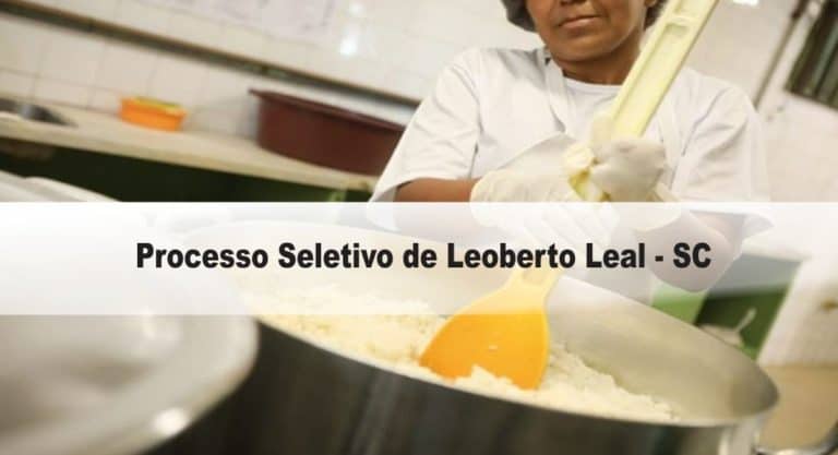 Processo Seletivo Prefeitura de Leoberto Leal – SC: Inscrições abertas Processo Seletivo Prefeitura de Leoberto Leal – SC: Inscrições abertas