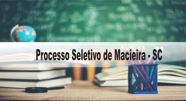 Processo Seletivo Prefeitura de Macieira SC Processo Seletivo Prefeitura de Macieira SC