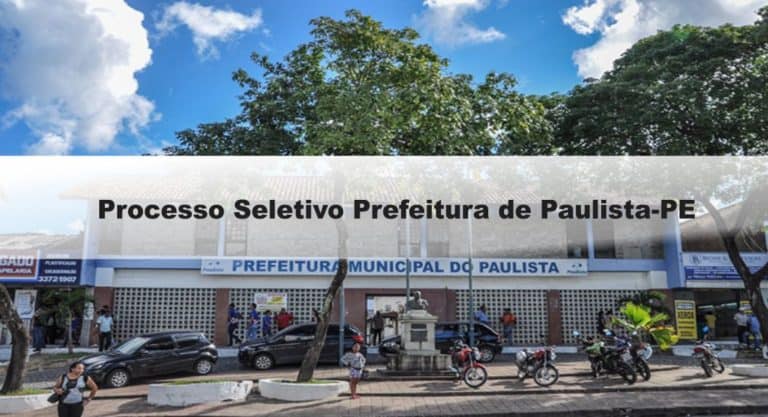 Processo Seletivo Prefeitura de Paulista-PE: Inscrições abertas Processo Seletivo Prefeitura de Paulista-PE: Inscrições abertas