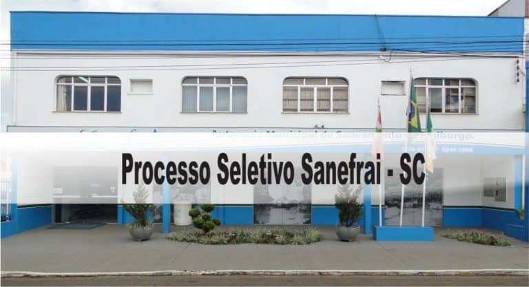 Processo Seletivo Sanefrai SC Processo Seletivo Sanefrai SC