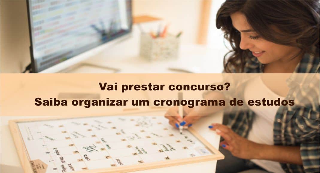 Vai Prestar Concurso Saiba Organizar Um Cronograma De Estudos Vai Prestar Concurso Saiba Organizar Um Cronograma De Estudos
