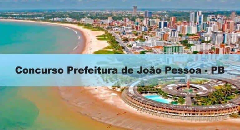 Concurso Prefeitura de João Pessoa PB nº 02/2020: Inscrições encerradas Concurso Prefeitura de João Pessoa PB nº 02/2020: Inscrições encerradas
