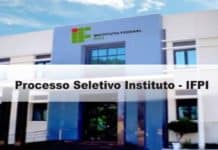 Processo Seletivo Instituto Federal de Educação, Ciência e Tecnologia do Piauí