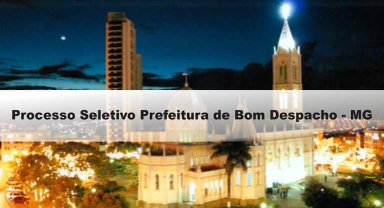 Processo Seletivo Prefeitura de Bom Despacho – MG: Provas dia 24 de janeiro de 2021 Processo Seletivo Prefeitura de Bom Despacho – MG: Provas dia 24 de janeiro de 2021