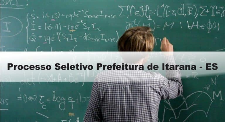 Processo Seletivo Prefeitura de Itarana-ES Processo Seletivo Prefeitura de Itarana-ES