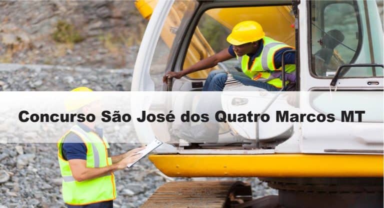 Concurso São José dos Quatro Marcos MT: Inscrições encerradas Concurso São José dos Quatro Marcos MT: Inscrições encerradas