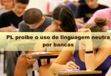 PL_proíbe_o_uso_de_linguagem_neutra_por_bancas