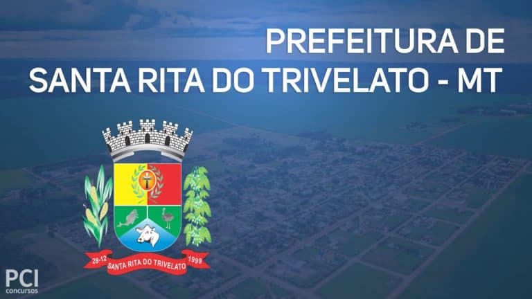 Processo Seletivo Prefeitura de Santa Rita do Trivelato-MT: Inscrições encerradas Processo Seletivo Prefeitura de Santa Rita do Trivelato-MT: Inscrições encerradas