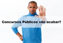 Concursos Públicos vão acabar? Saiba tudo agora mesmo