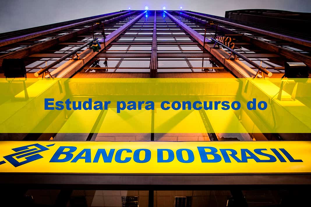 Estudar para concurso do Banco do Brasil: o que cai na prova