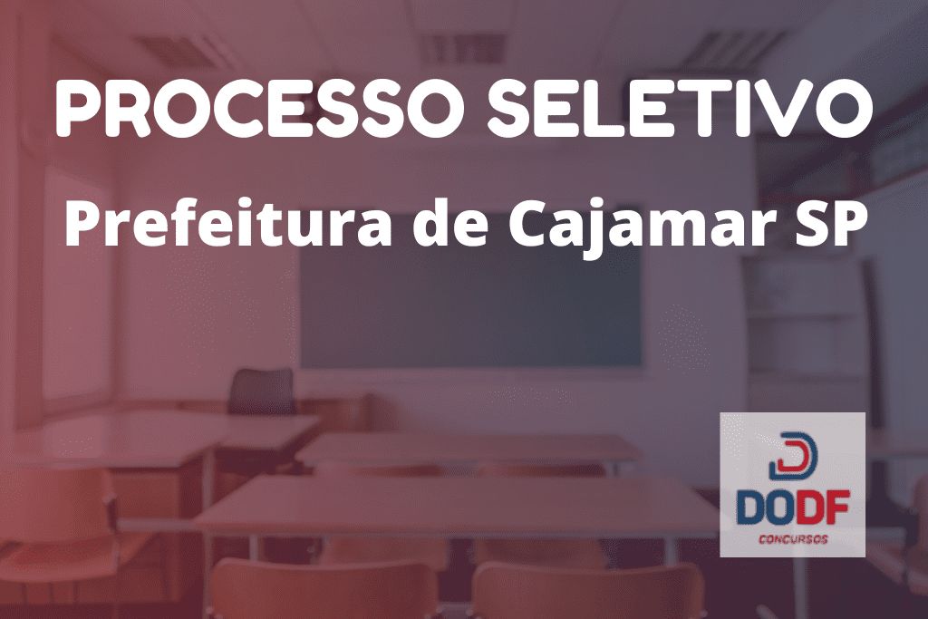 Processo Seletivo Prefeitura De Cajamar Sp Prova Objetiva