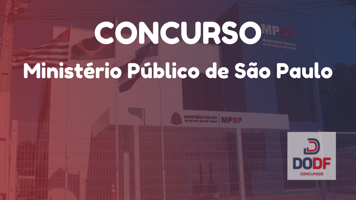 Publicado o edital do concurso MP SP. São 73 vagas para o cargo de